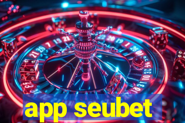 app seubet